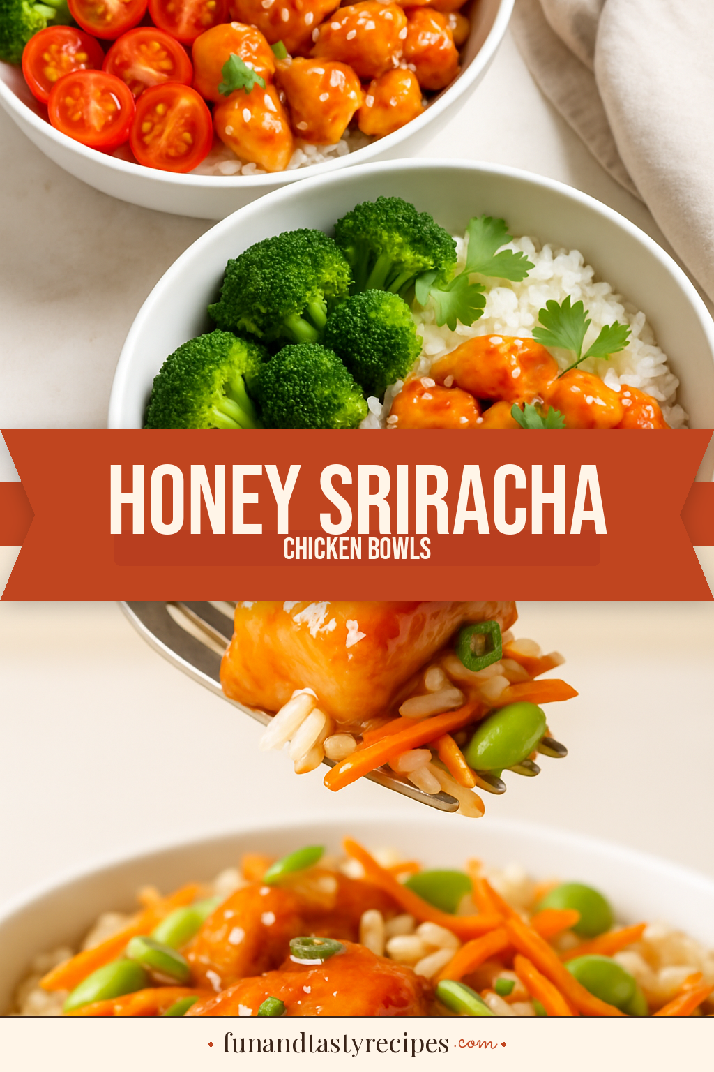 Honey Sriracha Chicken Bowls — pin this recipe
