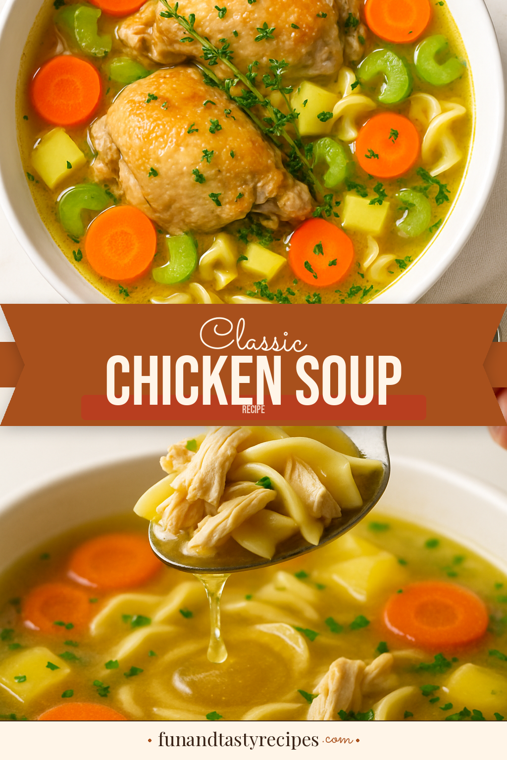 Classic Chicken Soup — pin this recipe